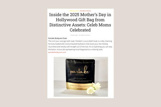 The Best Bath Soak For Sensitive Skin Is In This Year's "Mother's Day In Hollywood" Gift Bag