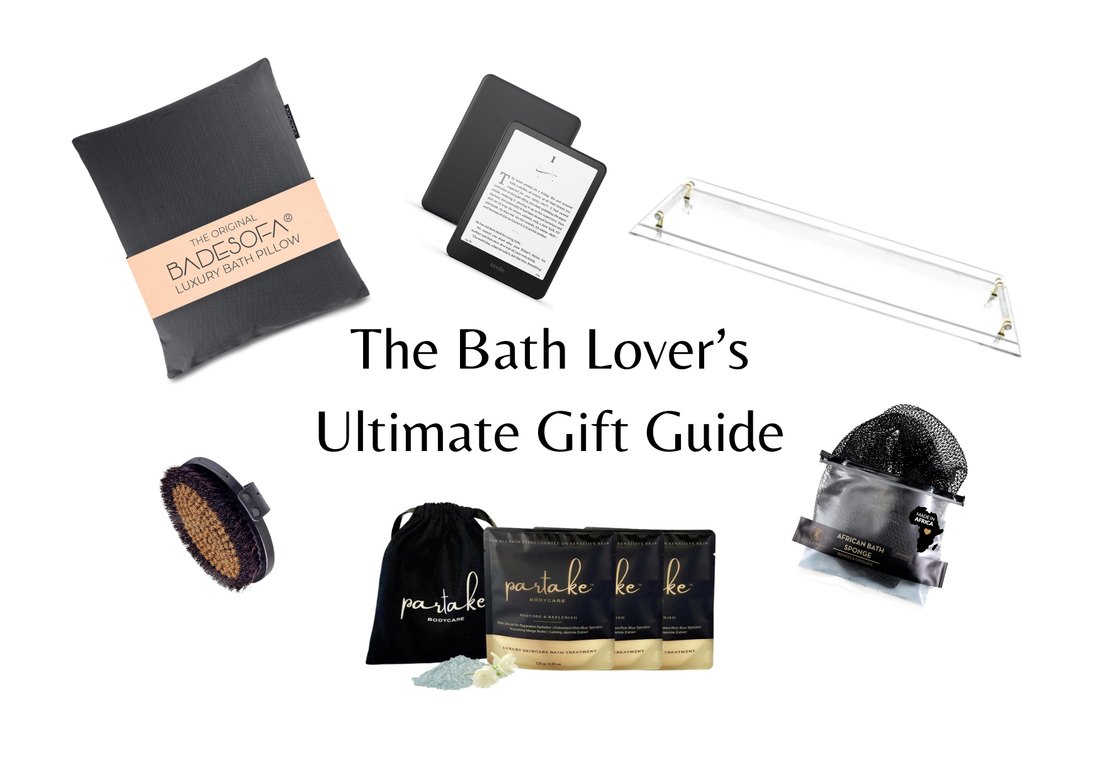 6 Gifts Every Bath Lover Will Lose Their Mind Over (Seriously, They’ll Thank You Forever)